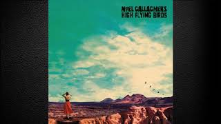 Noel Gallagher&#39;s High Flying Birds -  Holy Mountain (Official Instrumental)