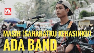 Ada Band - Masih (Sahabatku Kekasihku) Cover Pengamen Berkarakter