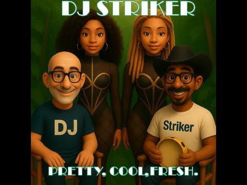 DJ Striker -  Pretty, Cool, Fresh - HD