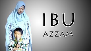 Download lagu IBU - AZZAM (LIVE TERBARU) mp3 Download lagu IBU - AZZAM (LIVE TERBARU) mp3