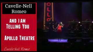 And I am Telling You Jennifer Hudson/ Cavelle-Nell Romeo Apollo Performance