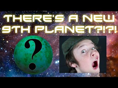 THERE'S A NEW 9TH PLANET?!?! Video
