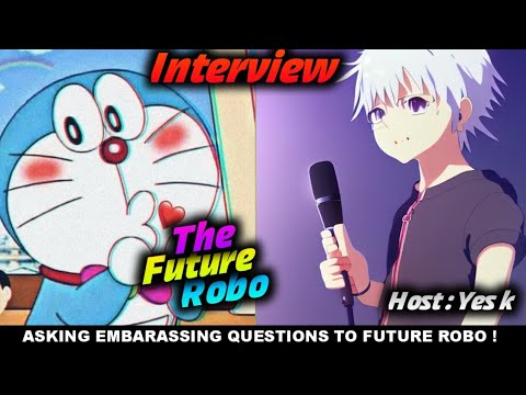 Dora Community - The Future ROBO Interview With Animation Yes-k