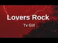 TV Girl Lovers Rock