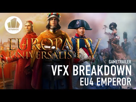 VFX-Breakdown: Europa Universalis IV - Emperor