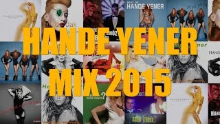 Hande Yener - 2 Hour Best Playlist 2015 ( Official Full Album )