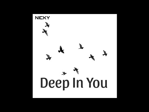 Nicky - Deep In You