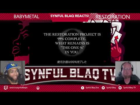 Something Different, The Future Comes Soon! Synful Blaq Reacts   BABYMETAL - Restoration Comp.