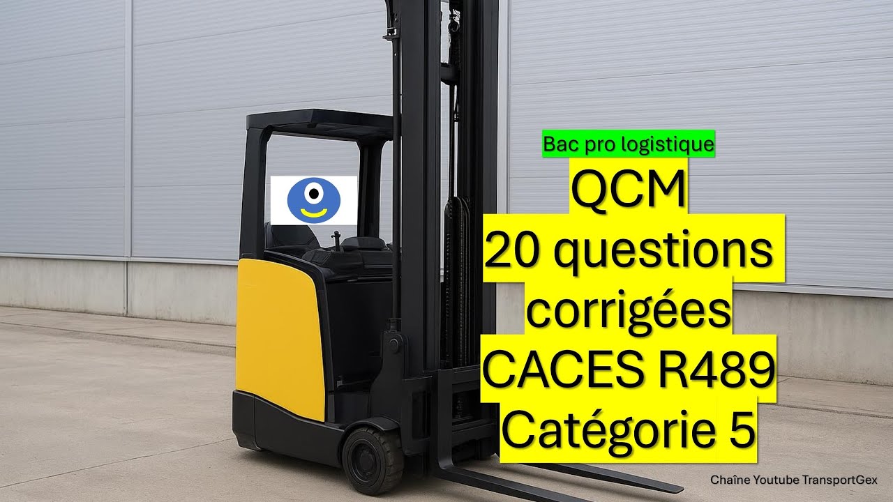 QCM CACES R489 – Chariot élévateur Cat. 5 – 20 questions corrigées