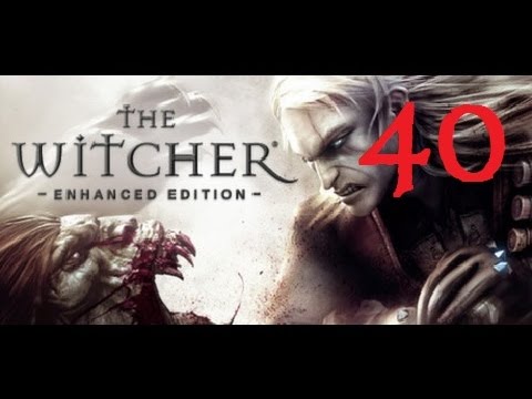 THE WITCHER - Enhanced Edition #40 [Hard Difficulty] | Let's Play