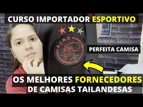 FORNECEDOR DE CAMISA DE TIME TAILANDESA no CURSO IMPORTADOR ESPORTIVO SITE OFICIAL