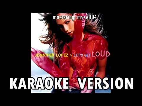 Jennifer Lopez - Let's Get Loud INSTRUMENTAL (Backing Track)