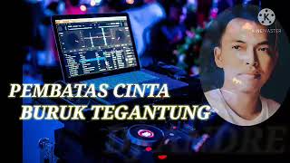 Download lagu Mixtape dj andre pembatas cinta vs buruk tegantung terbaru 2021 mp3