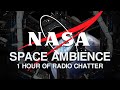 NASA Spaceship Ambience VOL 2 Real NASA Radio Chatter