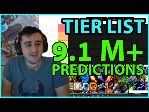 9.1 M+ Predictions! Tier List of all specs
