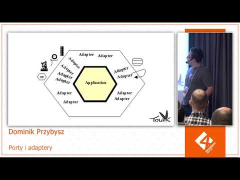 4Developers Wrocław 2018: Porty i adaptery, Dominik Przybysz