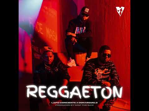 Lapiz Conciente x Don Miguelo × Mgp The Saw - Reggaeton - (Audio Oficial)