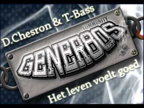 D.Chesron & T-Bass - Het leven voelt goed
