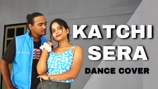 KATCHI SERA song dance cover #trending #viral #dan