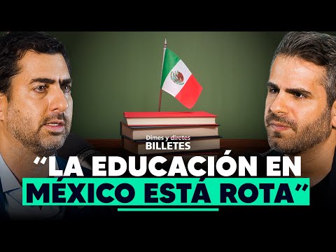 Rector del Tec de Monterrey: "Lo que DEBE CAMBIAR en la EDUCACIÓN mexicana | Dimes y Billetes #390