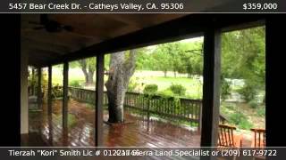 preview picture of video '5457 Bear Creek Dr. Catheys Valley CA 95306'