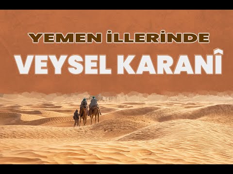 Yemen İllerinde Veysel Karani