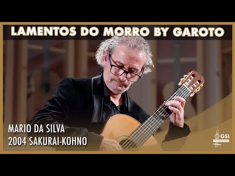 Garoto's "Lamentos Do Morro" performed by Mario Da Silva on a 2004 Sakurai-Kohno "Professional-J"