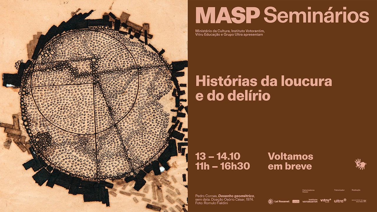 MASP Seminários | Histórias da Loucura e do Delírio | 14.10.2026 (Original)