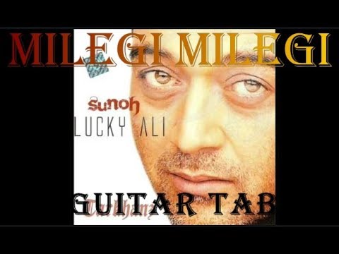 Milegi Milegi Manzil - Lucky Ali
