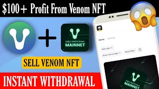 How to Sell Venom Wallet NFT - $100+ Floor price of Venom Nft for Early User - How to Claim venom