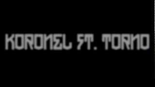 Koronel ft. torno - golpes y heridas