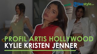 Profil Kylie Jenner, Artis Hollywood yang Kini Diisukan Berpacaran dengan Timothee Chalamet