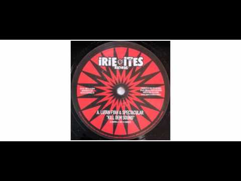 Lutan Fyah / Spectacular - Kill Dem Sound - 10" - Irie Ites Records