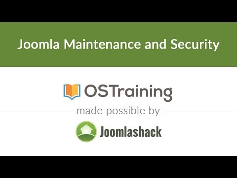 Joomla Beginner Class Lesson 40 Joomla Maintenance and Security