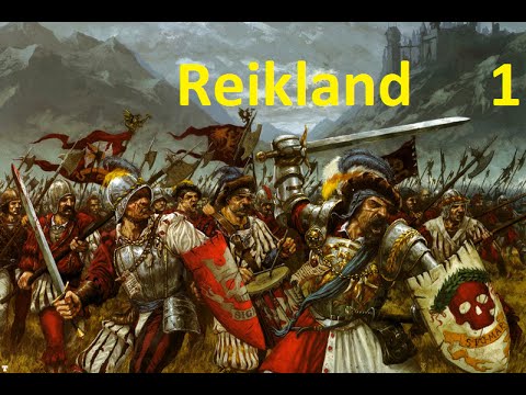 Call of Warhammer Reikland episode 1 For the empire