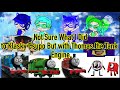 Not Sure What I Did To Klasky Csupo But With Thomas The Tank Engine