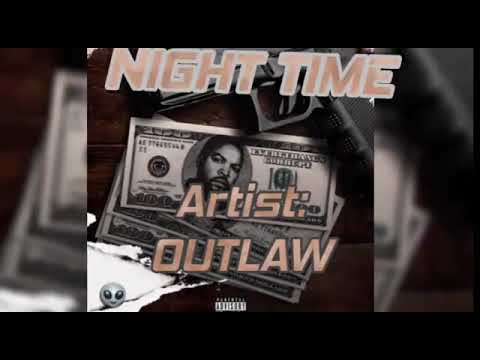Outlaw - Night Time (Audio)