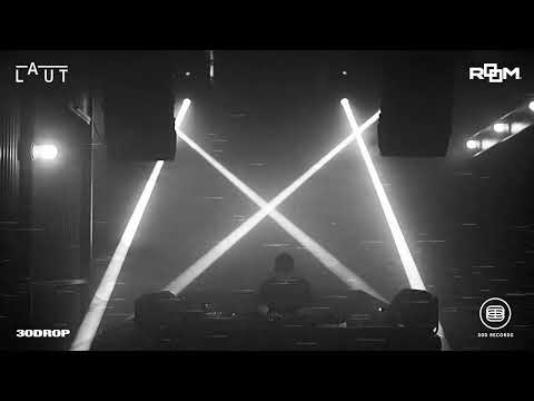 30Drop w/ @roomlabroomtrax