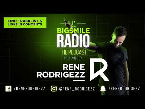 Rene Rodrigezz pres. Big Smile Radio 019 // Podcast // Radio Show