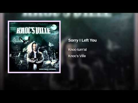 Video thumbnail for Sorry I Left You