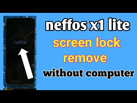 Neffos x1 lite screen lock remove without computer 2021