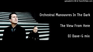 OMD - The View From Here (DJ Dave-G mix)