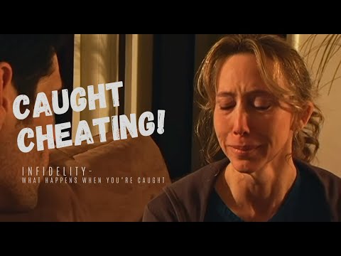 Infidelity: The Moment I Caught My Wife Cheating