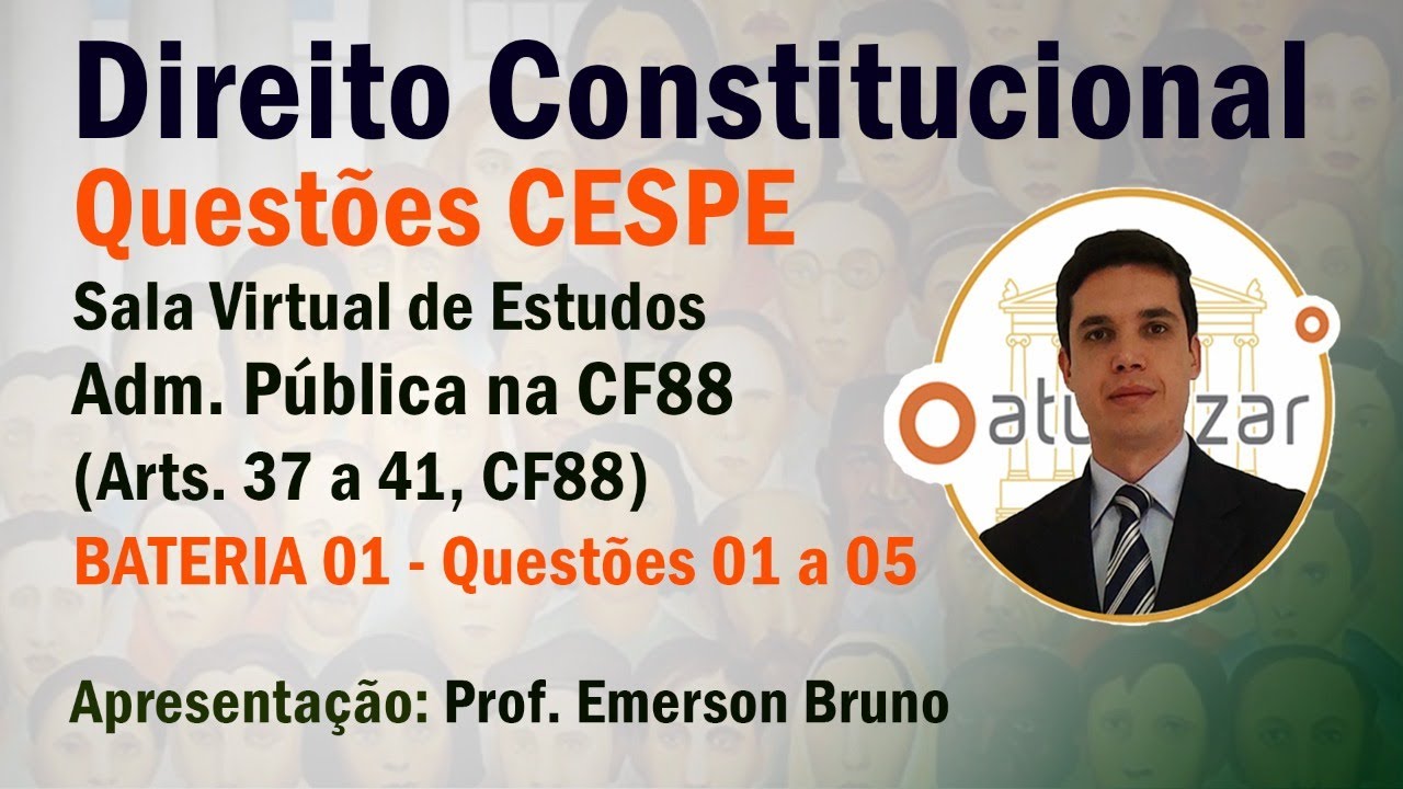 QUESTÕES CESPE - Adm. Pública na CF88 (LIVE GRATUITA)