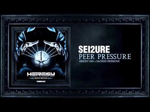 Sei2ure - Peer Pressure