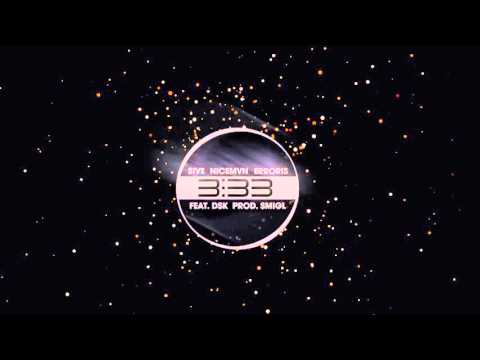 Sive, NicemVn, Erroris - 3.33 feat. DSK (prod. Smigl)