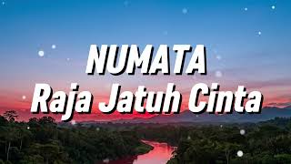 Download lagu Numata - Raja Jatuh Cinta (Lirik) mp3 Download lagu Numata - Raja Jatuh Cinta (Lirik) mp3