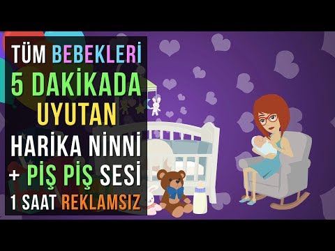 Tüm Bebekleri 5 Dakikada Uyutan Harika Uyku Müziği + Piş Piş Sesi ❤ REKLAMSIZ 1 Saat ❤