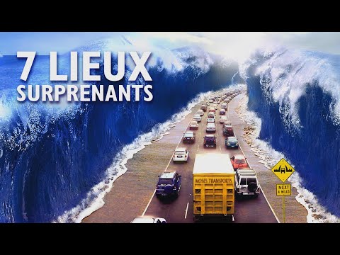7 LIEUX IMPROBABLES dans le MONDE !