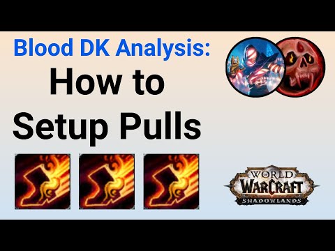 Pull Setup Guide - Blood Death Knight [9.2]